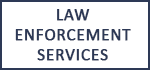 Law Enforcement Services